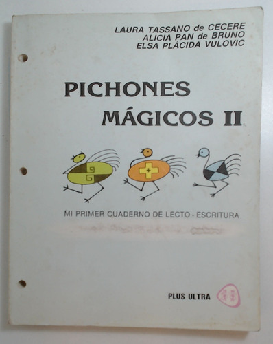 Pichones Magicos Ii - Tassano De Cecere, Pan De Bruno Y Otro