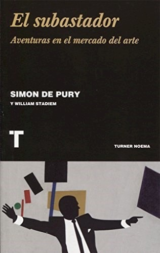 El Subastador - De Pury Simon (libro)