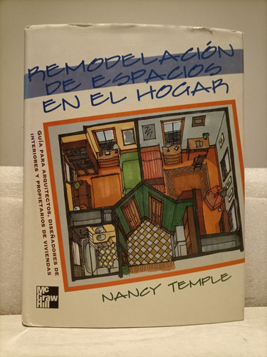 Libro. Remodelación De Espacios En El Hogar. Temple.