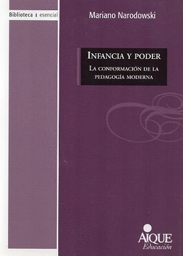 Infancia Y Poder - Mariano Narodowski