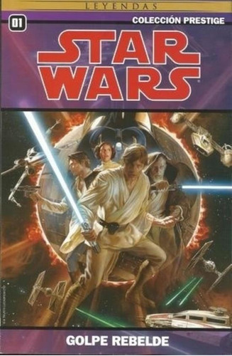Star Wars Vol 1 Golpe Rebelde Leyendas, De Kindt, Matt. Editorial Arte Grafico ## Clarin, Tapa Tapa Blanda En Español