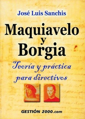 Maquiavelo Y Borgia (libro Original)