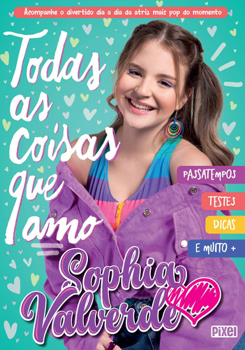 Todas as coisas que amo, de Valverde, Sophia. Editora Nova Fronteira Participações S/A, capa mole em português, 2020