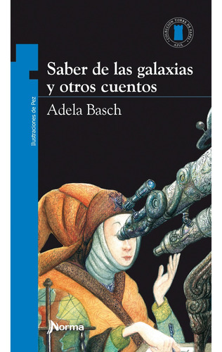 Saber De Las Galaxias Y Otros Cuentos