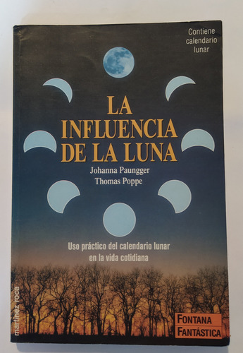 La Influencia De La Luna -thomas Poppe/ Paungger