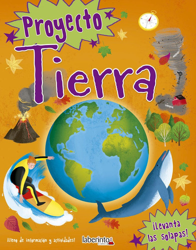 Proyecto Tierra, De De La Bedoyere, Camilla. Editorial Ediciones Del Laberinto S. L, Tapa Blanda En Español