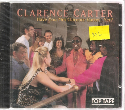 Cd Clarence Carter - Have You Met Clarence Carter Yet? 