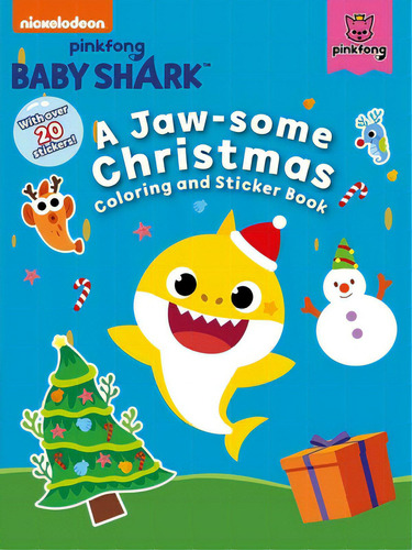 Baby Shark: A Jaw-some Christmas Coloring And Sticker Book, De Pinkfong. Editorial Little Bee Books, Tapa Blanda En Inglés