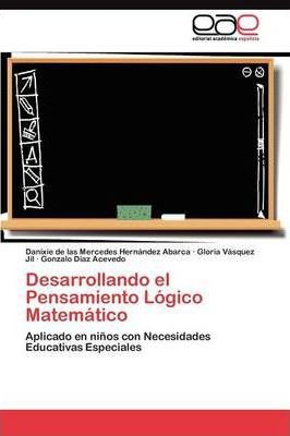 Desarrollando El Pensamiento Logico Matematico - Danixie ...