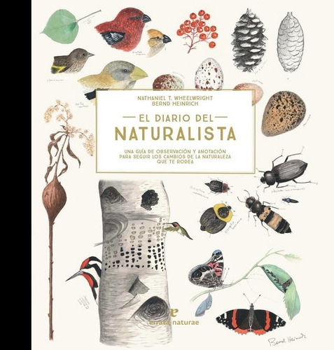 Diario Del Naturalista (ilustrado) (cartone) -  Wheelwright