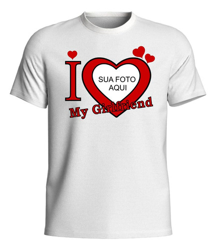 Camiseta Estampa Personalizada Namorados Sua Foto Aqui Love