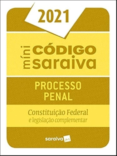 Minicódigo De Processo Penal E Constituição Federal