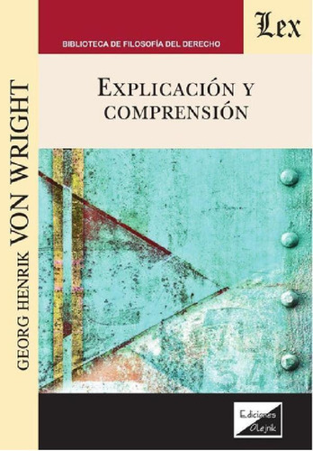 Libro - Explicación Yprensión, De Georg Henrik Von Wright