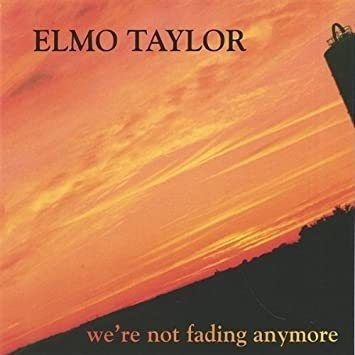 Taylor Elmo Were Not Fading Anymore Usa Import Cd