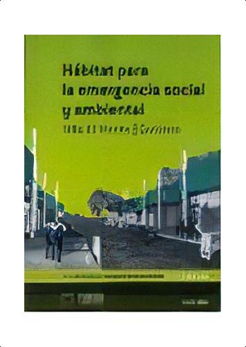Habitat Para La Emergencia Social Y Ambiental: Villa El Monte/quilmes, De Sarquis, Jorge. Serie Poíesis, Vol. 1. Editorial Nobuko/ Diseño, Tapa Blanda, Edición 1 En Español, 2008