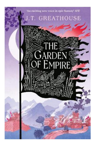 The Garden Of Empire - A Sweeping Fantasy Epic Full Of . Eb5