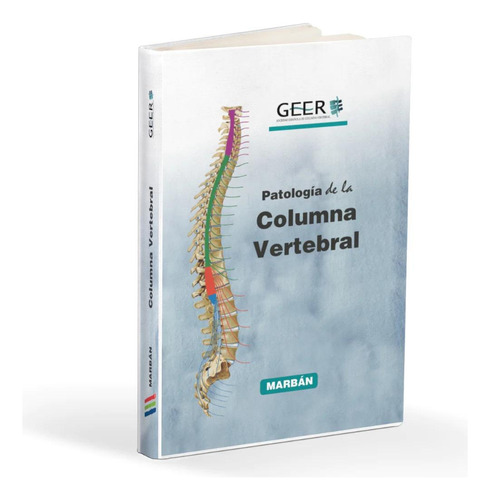 Patologia De La Columna Vertebral - Geer - Marban