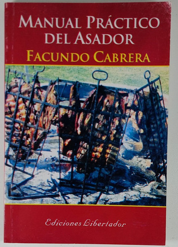 Manual Practico Del Asador - Facundo Cabrera - Libro Usado