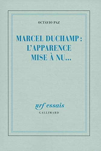 Marcel Duchamp : L'apparence Mise À Nu