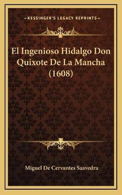 Libro El Ingenioso Hidalgo Don Quixote De La Mancha (1608...