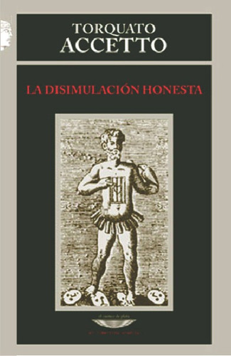 La Disimulación Honesta / Accetto, Torquato