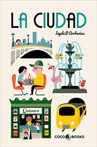 Libro La Ciudad - Ingela Arrhenius