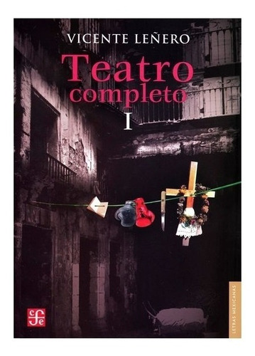 Teatro Completo, Ii, De Vicente Leñero. Editorial Fondo De Cultura Económica En Español