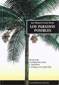 Libro Los Paraâ¡sos Posibles - Azkona Pastor, Jose Manuel