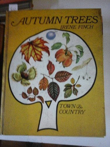 Autumn Trees - Irene Finch - Idioma Ingles - L297