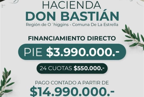 Gran Venta Final En Hacienda Don Bastián A 2 Horas Santiago