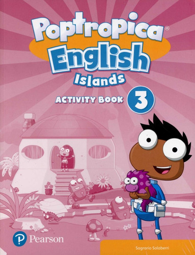 Poptropica English Islands 3 Activity Book - Sagrario Salabe