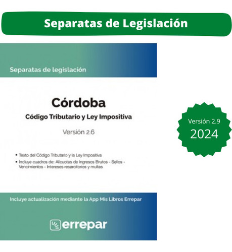 Separata Provincia De Córdoba - Código Fiscal Ley Impositiva