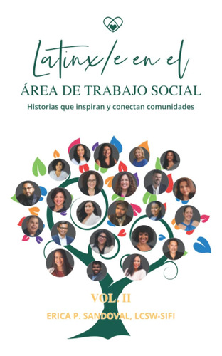 Libro: Latinx/e El Área De Trabajo Social Volumen Ii: Histor