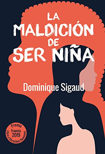 La Maldicion De Ser Nina - Sigaud Dominique