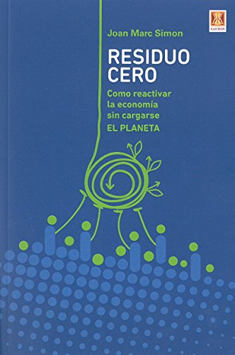 Libro Residuo Cero De Marc Simon Joan Ediciones Kaicron