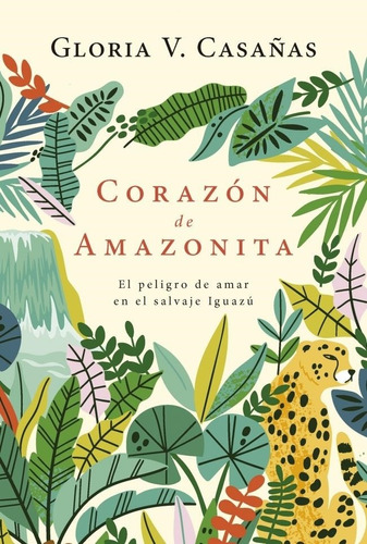 Libro Corazon De Amazonita - Gloria Casañas