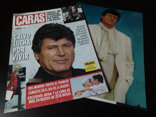 Carlos Calvo * Tapa Y Nota Revista Caras 1501 * 2010