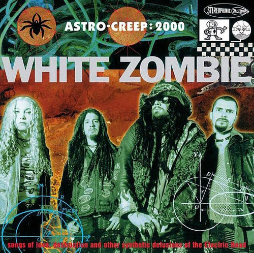 White Zombie - Astro-creep: 2000 Cd P78