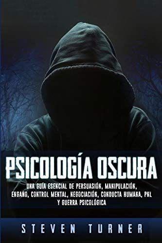 Imagen 1 de 2 de Libro Psicología Oscura Control Mental Edición Ilustrada