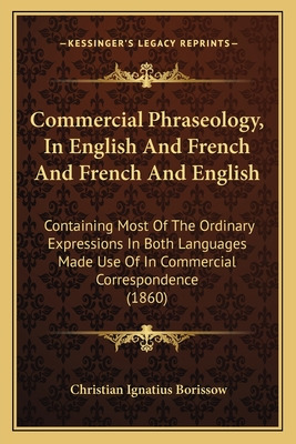 Libro Commercial Phraseology, In English And French And F...