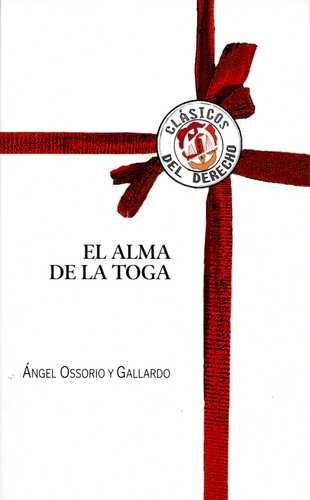 Libro Alma De La Toga, El