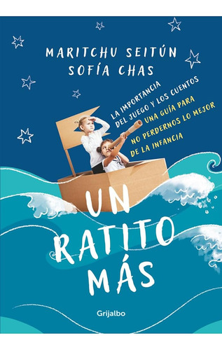 Un Ratito Más - Maritchu Seitún / Sofía Chas
