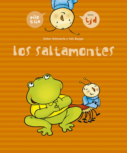 Saltamontes,los - Echeverria,esther/ Burgos,ines