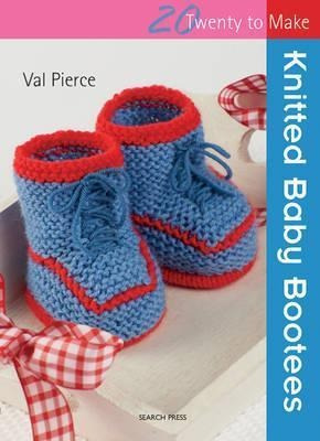 20 To Knit: Knitted Baby Bootees - Val Pierce