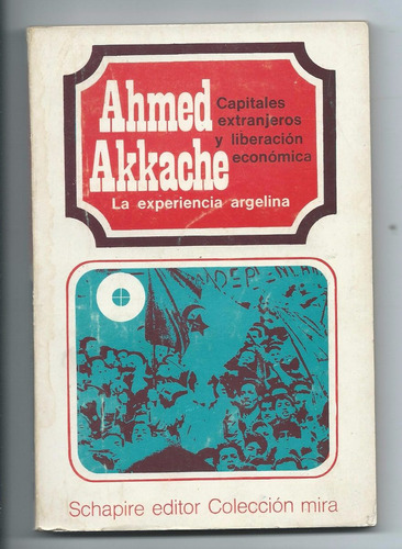 Capitales Extranjeros Y Liberación Económica Ahmed Akkache