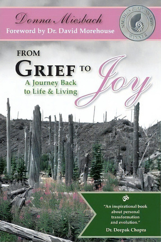 From Grief To Joy, De Donna Miesbach. Editorial Enspiritus Publications Llc, Tapa Blanda En Inglés