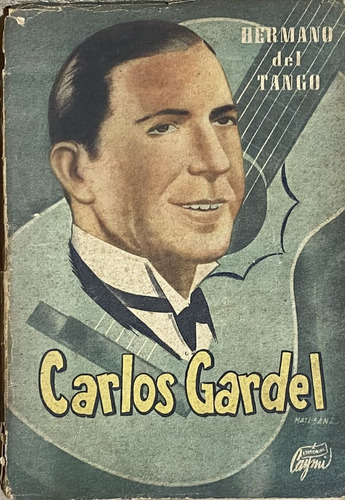 Hermano Del Tango, Carlos Gardel, Canciones, Tango, Ez3