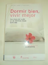 Comprar Dormir Bien, Vivir Mejor Las Claves Del Sueño-dr E. Estiv