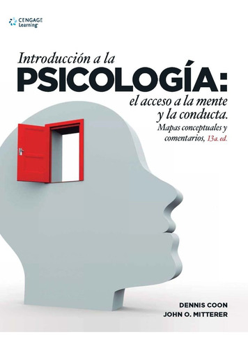 Introducción A La Psicología: El Acceso A La Mente 13.° Ed.