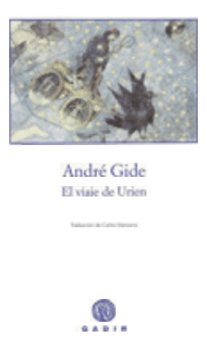 El Viaje De Urien - André Gide